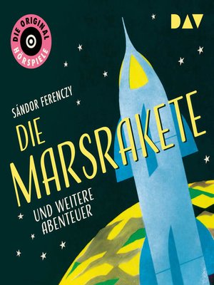 cover image of Die Marsrakete und weitere Abenteuer (Hörspiel)